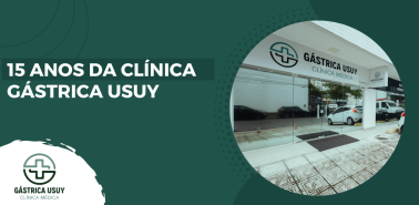 Clínica Gástrica Usuy: 15 anos de tradição, inovação e cuidado em saúde digestiva.